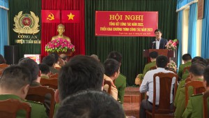 Hội nghị tổng kết công tác Công an năm 2022,  triển khai chương trình công tác năm 2023