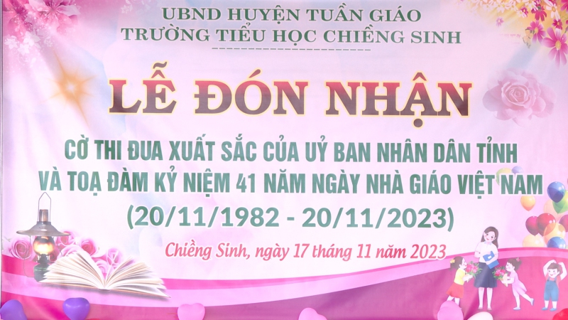 Trường Tiểu học Chiềng Sinh tổ chức Lễ đón nhận Cờ thi đua xuất sắc của UBND tỉnh và toạ đàm kỷ niệm 41 năm Ngày nhà giáo Việt Nam