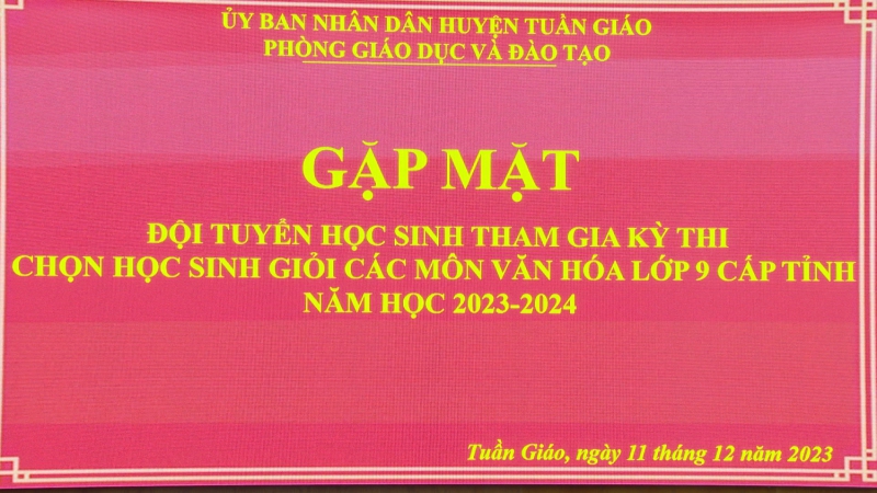 Gặp mặt đội tuyển học sinh tham gia kỳ thi chọn học sinh giỏi các môn văn hóa lớp 9 cấp tỉnh năm học 2023 - 2024