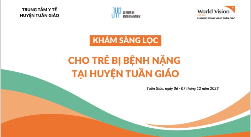 Lễ khởi động dự án “Hỗ trợ điều trị cho trẻ em bị bệnh nặng tỉnh Điện Biên” tại huyện Tuần Giáo