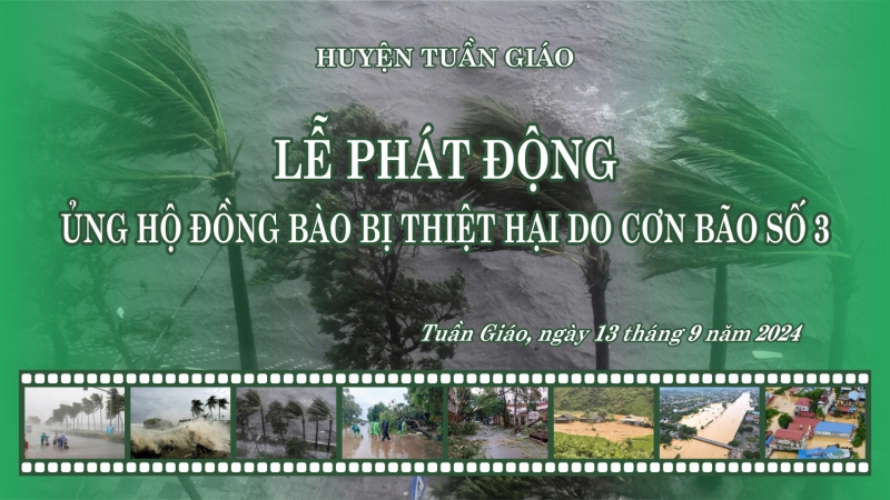 Tuần Giáo: Phát động ủng hộ đồng bào bị thiệt hại do cơn bão số