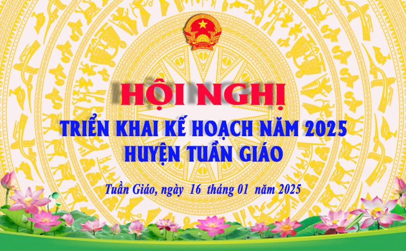 Tuần Giáo: Hội nghị triển khai kế hoạch năm 2025