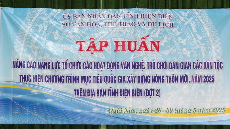 Bế mạc lớp tập huấn nâng cao năng lực tổ chức các hoạt động văn nghệ, trò chơi dân gian các dân tộc thực hiện Chương trình mục tiêu quốc gia xây dựng nông thôn mới, năm 2025 trên địa bàn tỉnh Điện Biên (đợt 2).