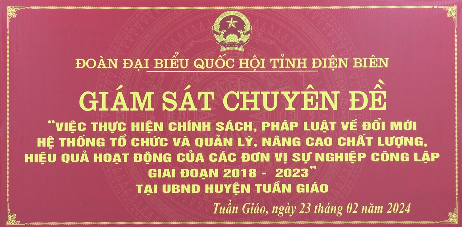 Đoàn ĐBQH tỉnh giám sát chuyên đề tại huyện Tuần Giáo