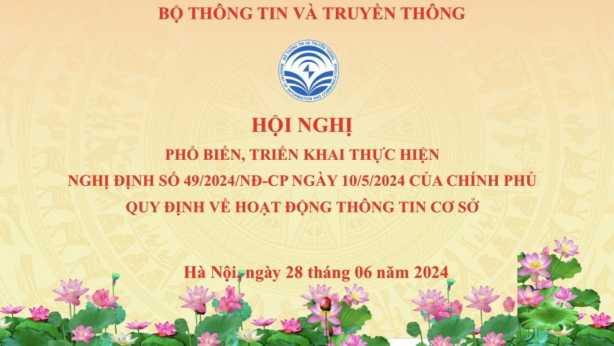 Hội nghị trực tuyến phổ biến, triển khai thực hiện Nghị định số 49/2024/NĐ-CP về hoạt động thông tin cơ sở