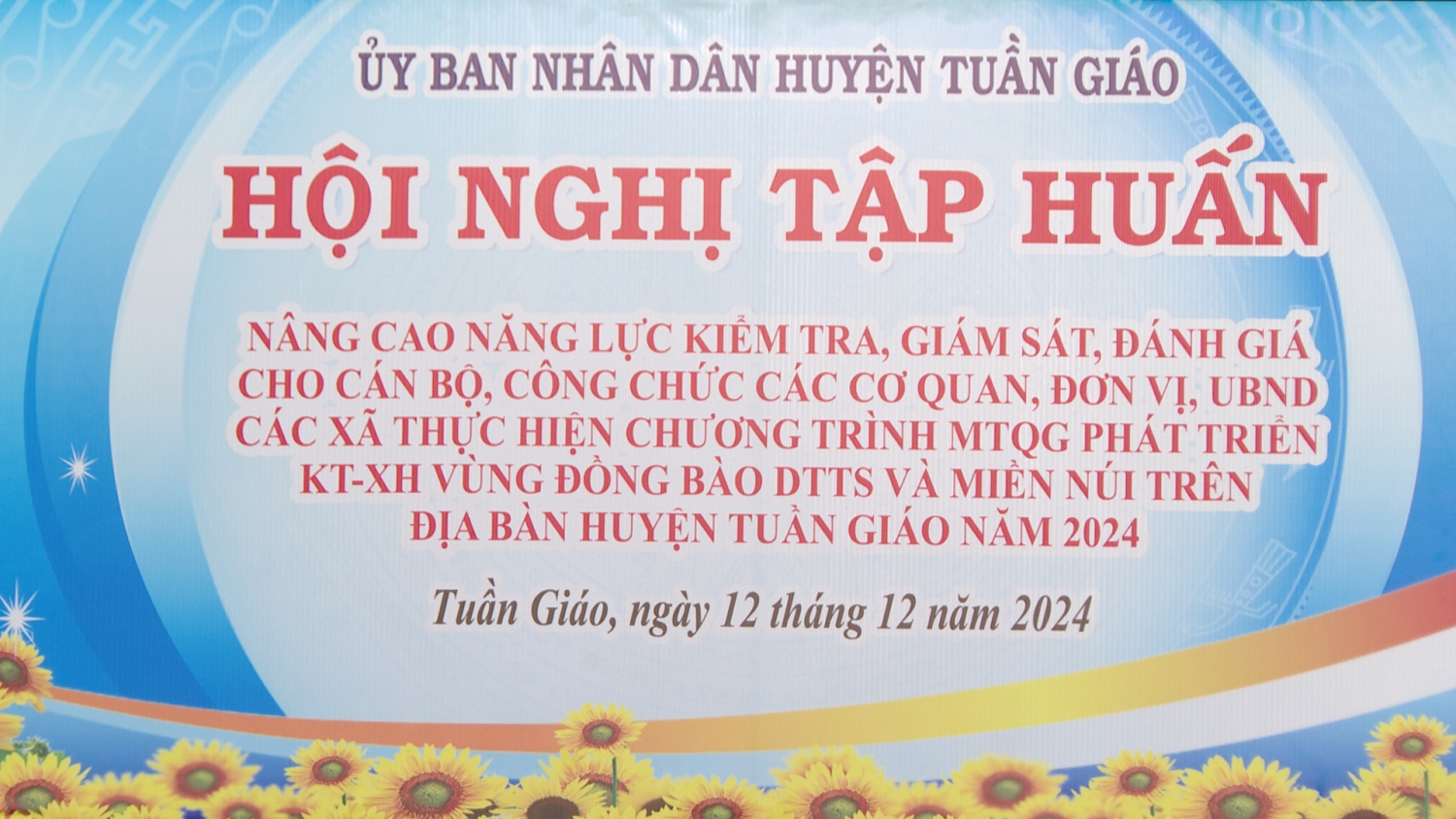 Hội nghị tập huấn năng cao năng lực kiểm tra, giám sát, đánh giá cho Cán bộ, Công chức các cơ quan, đơn vị, UBND các xã thực hiện Chương trình MTQG phát triển KT-XH vùng đồng bào DTTS và Miền núi năm 2024