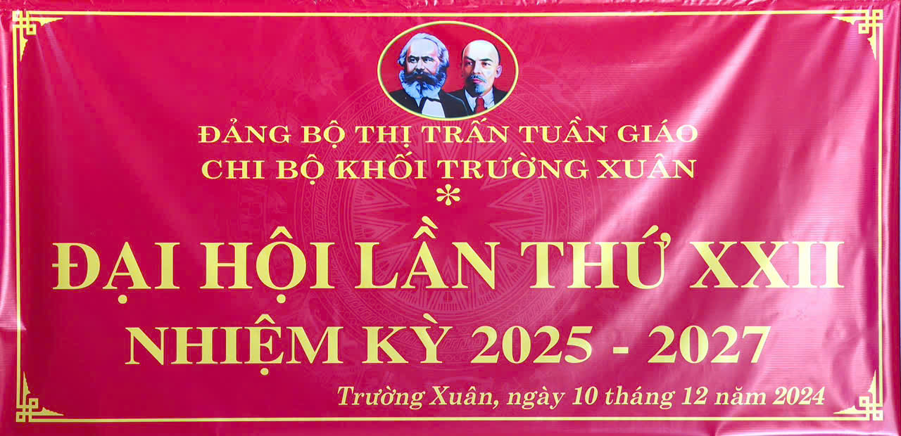 Chi bộ khối Trường Xuân tổ chức thành công Đại hội lần thứ XXII, nhiệm kỳ 2025 – 2027